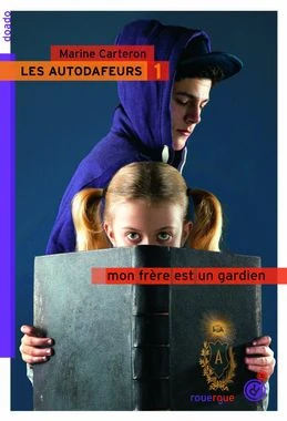 R:Mon frere est un gardien Les autodafeurs tome 1.jpg